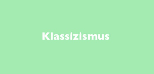 Klassizismus